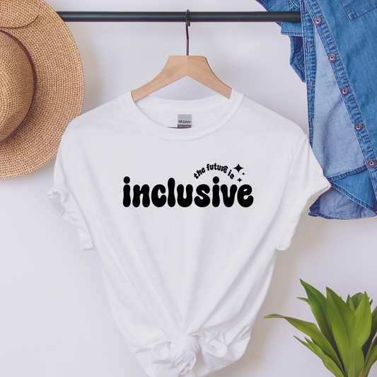 The Future Is Inclusive T-shirt