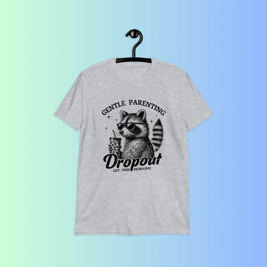 Gentle Parenting Dropout Tee