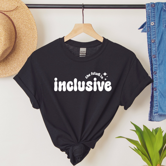 The Future Is Inclusive T-shirt
