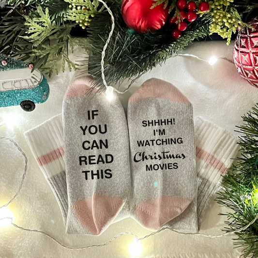 If you can read this SHHHH! I'm watching Christmas movies Cabin Socks