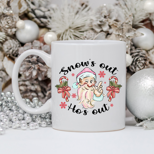 Snow's Out Ho's Out Coffee Mug