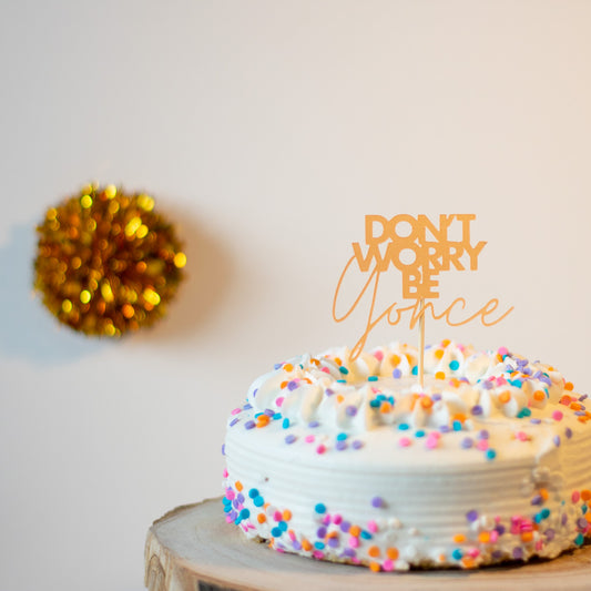Mini Don't Worry Be Yoncé Cake Topper - Beyoncé-inspired Cake Topper
