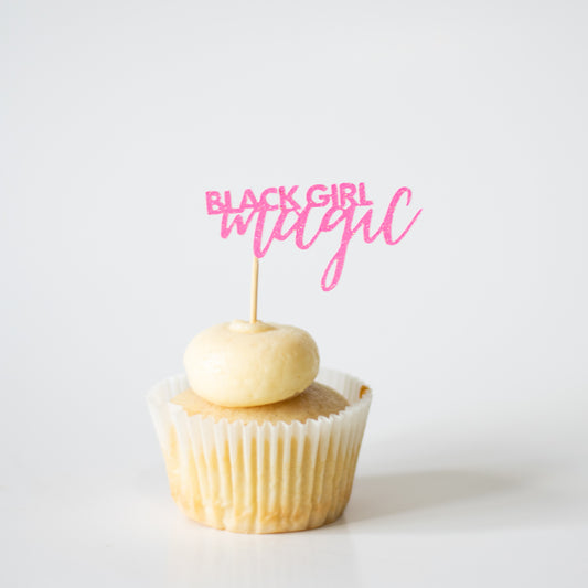Black Girl Magic Cupcake Toppers