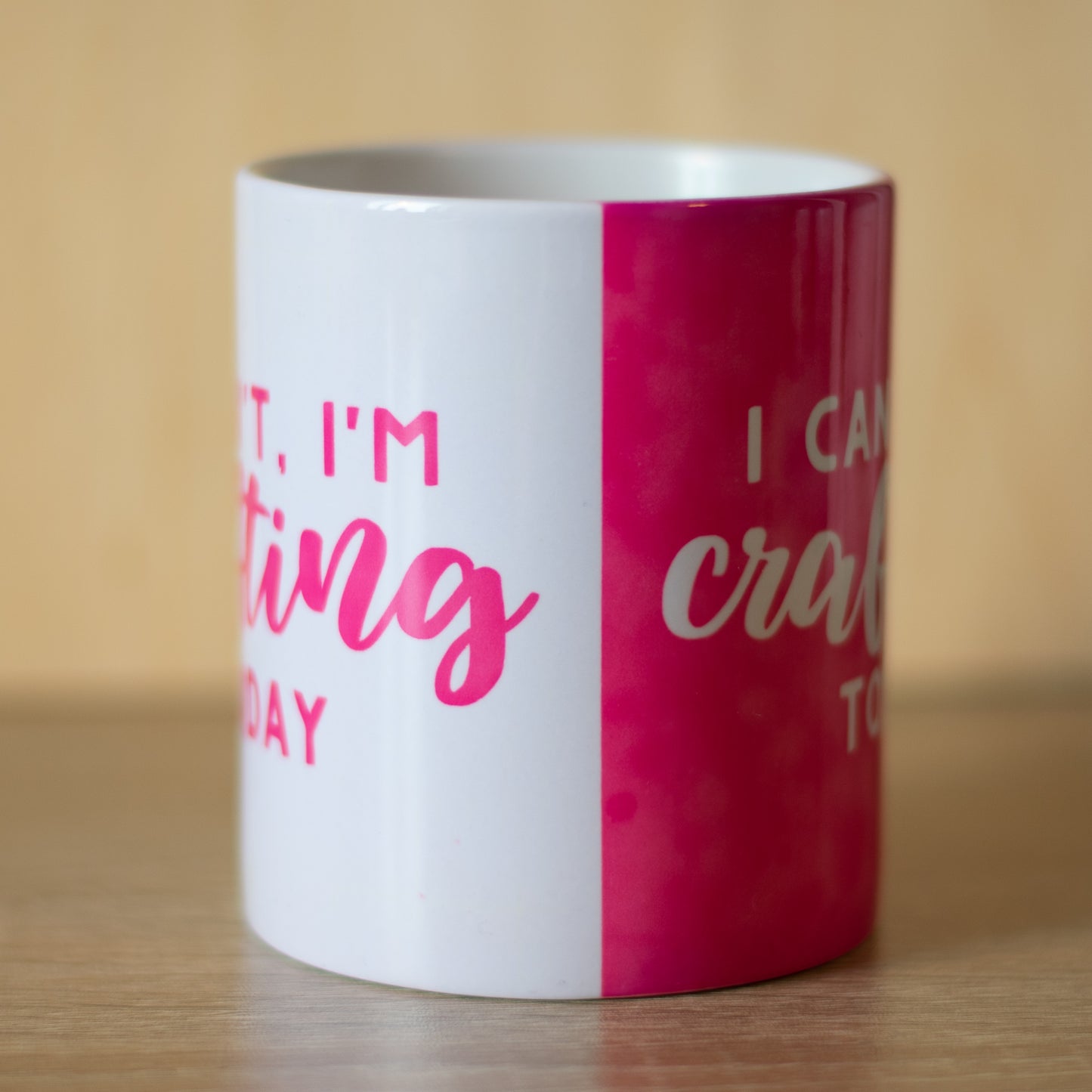 I can't, I'm crafting today | 12oz