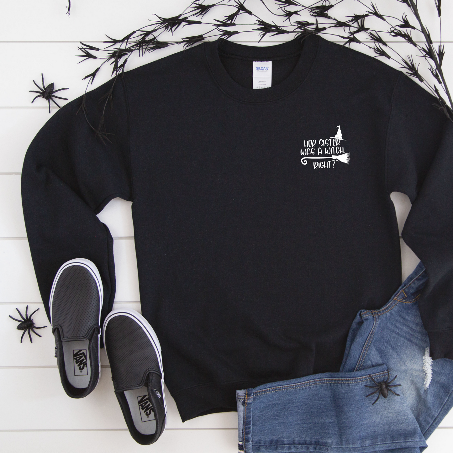 Her Sister Was A Witch, Right? Halloween Sweatshirt