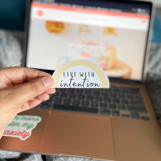 Live with intention Sticker