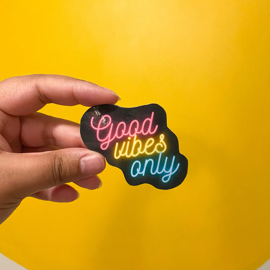 Good Vibes Only Sticker