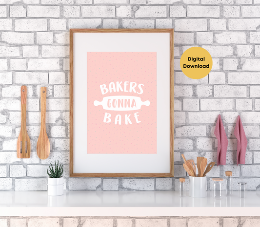 Bakers Gonna Bake Sprinkle Quote Poster | Instant Download