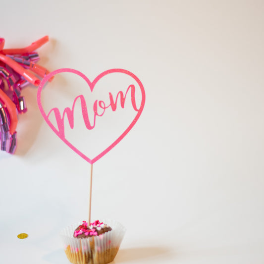 Mom Cake Topper