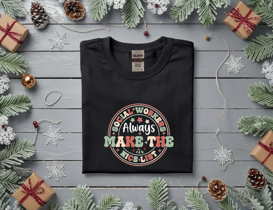 Social Workers Always Make the Nice List T-shirt