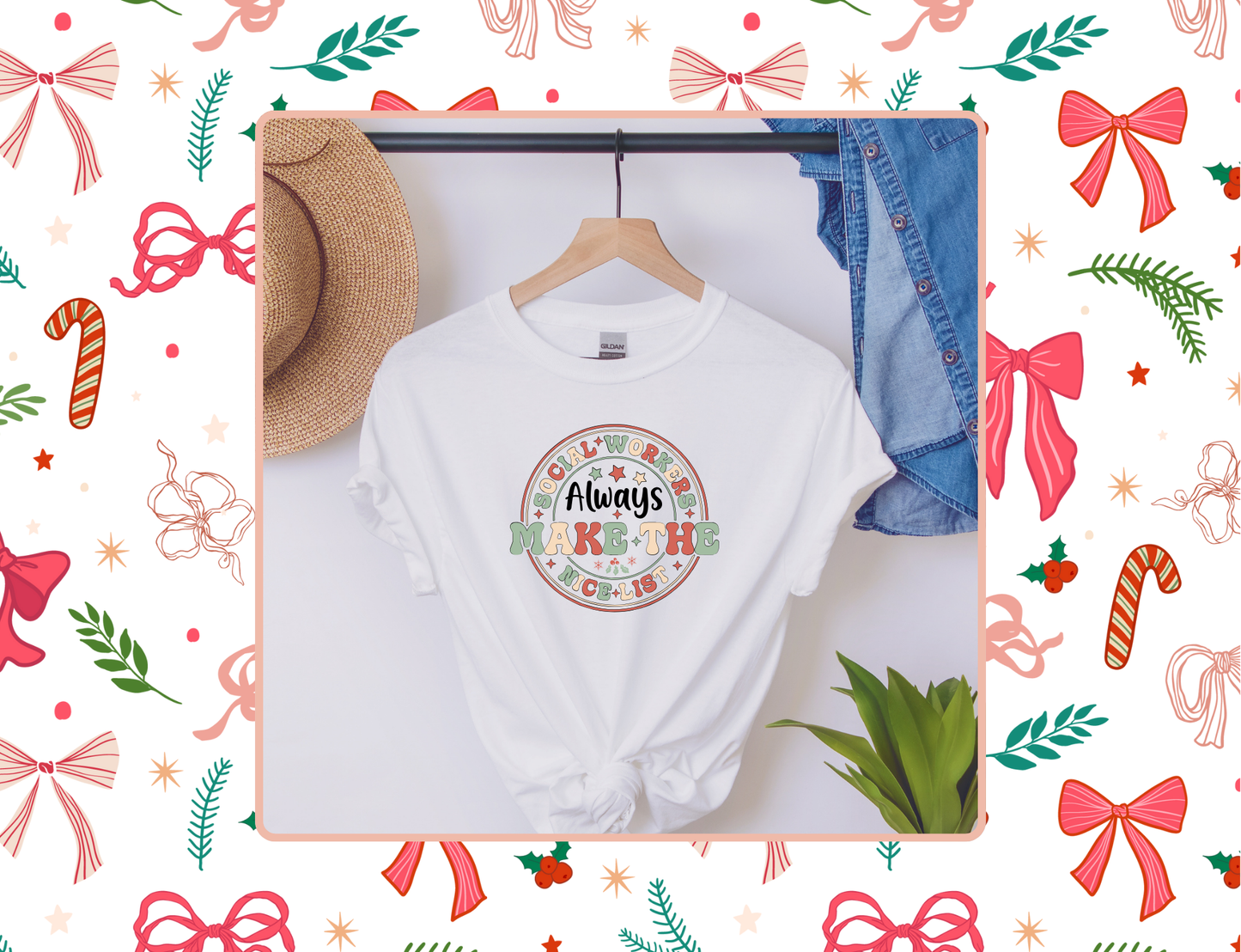 Social Workers Always Make the Nice List T-shirt