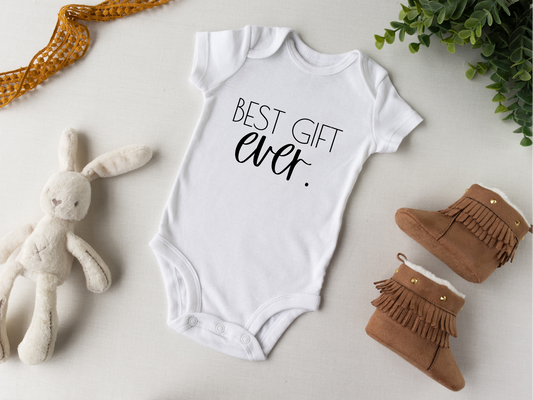 Best Gift Ever Baby Bodysuit