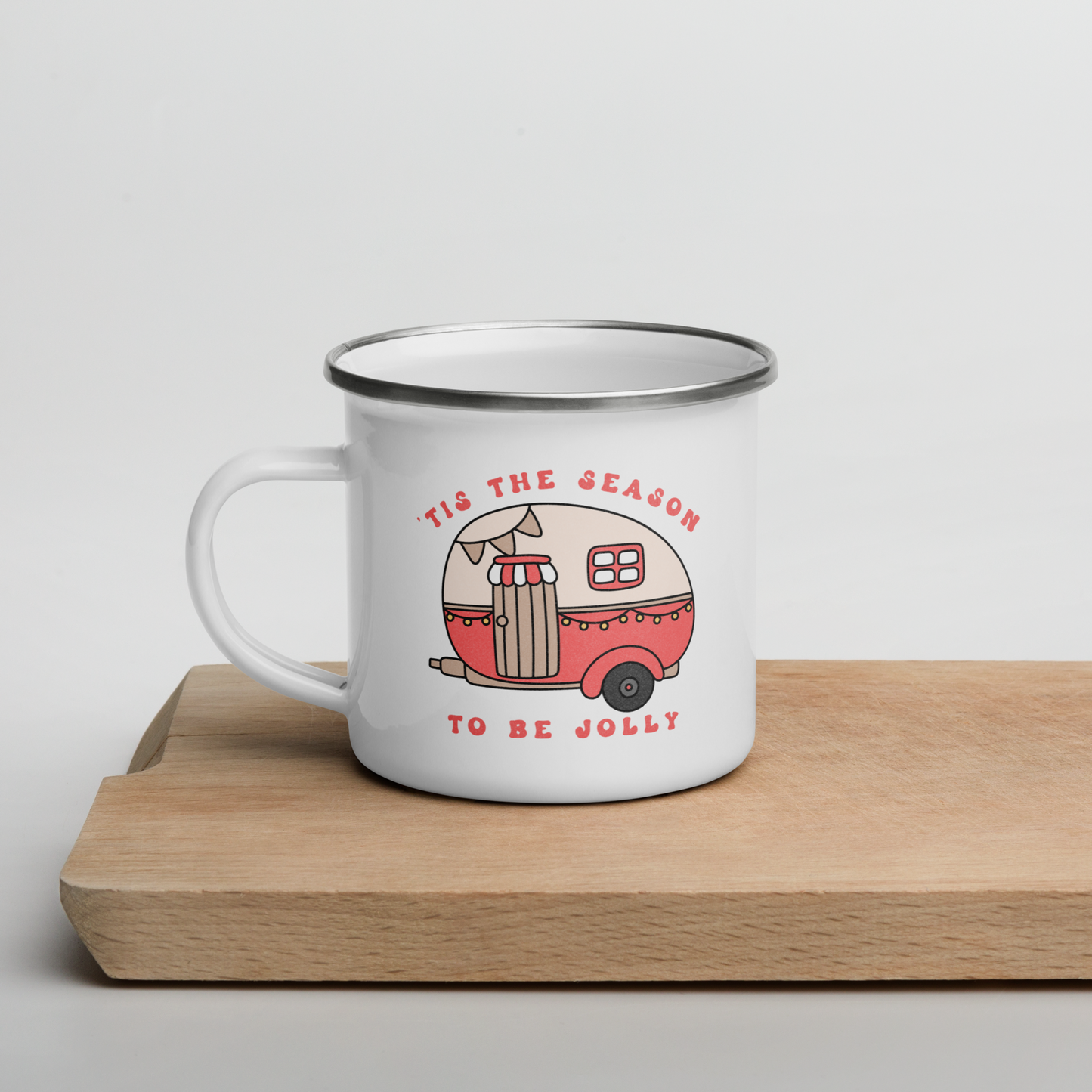 'Tis the Season to be Jolly Christmas Camper Enamel Mug