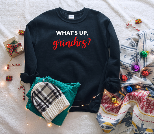 what's up, grinches? Crewneck Sweatshirt